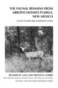 The Faunal Remains from Arroyo Hondo Pueblo, New Mexico: A Study in Short-Term Subsistence Change