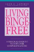 Living Binge Free