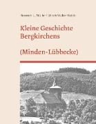 Kleine Geschichte Bergkirchens (Kreis Minden-Lübecke)