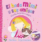 El hada Mimi y sus amigas. Candy, la gatita mágica