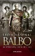 Balbo : la mano izquierda de César : las aventuras de un hispano en la Roma de Julio César y Pompeyo