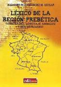 Léxico de la región prebética : límites del lenguaje andaluz y del murciano