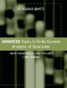 Advanced Topics in Finite Element Analysis of Structures