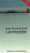 Las moradas : Santa Teresa de Jesús