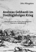 Andreas Gebhardi im Dreissigjährigen Krieg