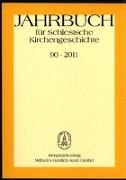 Jahrbuch für Schlesische Kirchengeschichte 90.2011