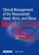 Clinical Management of the Rheumatoid Hand, Wrist, and Elbow