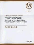 It Governance: Managing Information Technology for Business