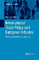 International Trade Policy and European Industry