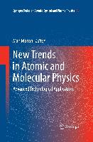 New Trends in Atomic and Molecular Physics