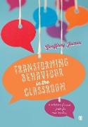 Transforming Behaviour in the Classroom