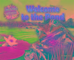 Welcome To The Pond