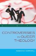 Controversies in Queer Theology