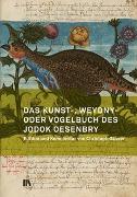 Das Kunst-, Weydny- oder Vogelbuch des Jodok Oesenbry