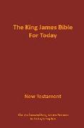 The King James Bible for Today New Testament