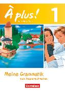 À plus !, Französisch als 1. und 2. Fremdsprache - Ausgabe 2012, Band 1, Meine Grammatik zum Selberschreiben, Arbeitsheft mit Lösungen als Download, Bestandteil von 978-3-06-520153-7