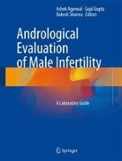 Andrological Evaluation of Male Infertility