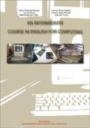 An intermediate course in English for computing