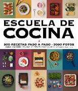 Escuela de cocina (edición actualizada): 500 recetas paso a paso - 3000 fotos