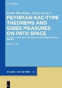 Feynman-Kac-Type Theorems and Gibbs Measures on Path Space 02