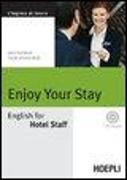 Enjoy your Stay. English for Hotel Staff