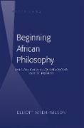 Beginning African Philosophy