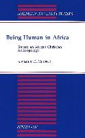 Being Human in Africa