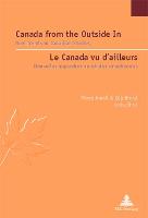 Canada from the Outside In / Le Canada vu d¿ailleurs