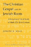 The Christian Gospel and Its Jewish Roots