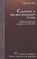 Complexity in Maurice Blanchot's Fiction