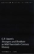 C.P. Snow¿s «Strangers and Brothers» as Mid-Twentieth-Century History