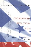 Cyberage Politics 101