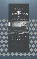 The Drowned Land and La Vita Breve