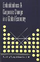Embeddedness & Corporate Change in a Global Economy