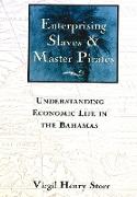 Enterprising Slaves & Master Pirates