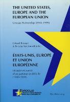 Etats-Unis, Europe et Union européenne. The United States, Europe and the European Union