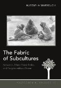 The Fabric of Subcultures