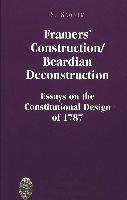 Framers' Construction/Beardian Deconstruction