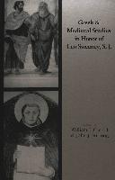 Greek and Medieval Studies in Honor of Leo Sweeney, S.J.
