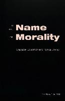 In the Name of Morality