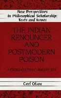 The Indian Renouncer and Postmodern Poison