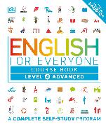 English for Everyone: Level 4: Advanced, Course Book: A Complete Self-Study Program