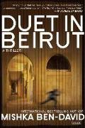 Duet in Beirut: A Thriller