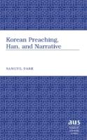 Korean Preaching, Han, and Narrative