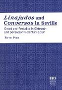 «Linajudos» and «Conversos» in Seville