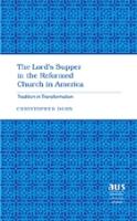 The Lord's Supper in the Reformed Church in America