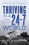 Thriving in a 24-7 World