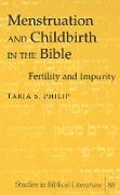 Menstruation and Childbirth in the Bible