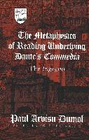 The Metaphysics of Reading Underlying Dante's Commedia