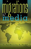 Migrations and the Media